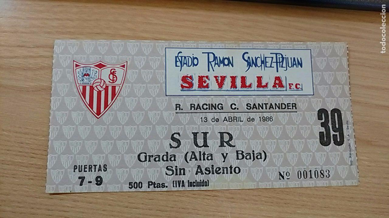 Collectionnisme sportif: ENTRADA ENTRADAS FUTBOL FOOTBALL TICKET SPAIN ESPA&Ntilde;A SEVILLA REAL RACING DE SANTANDER 13 ABREIL 1986