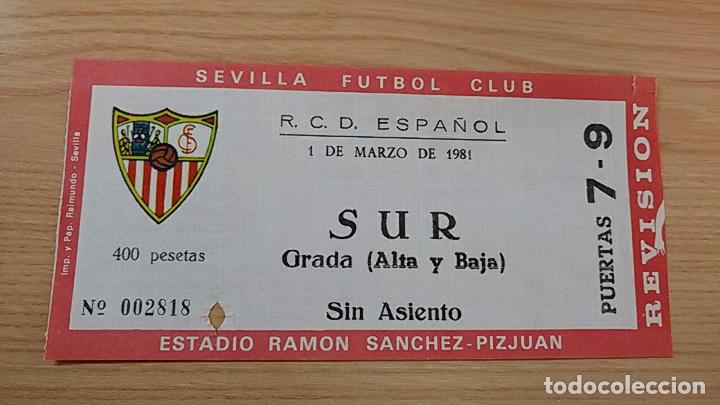 Collectionnisme sportif: ENTRADA ENTRADAS FUTBOL FOOTBALL TICKET SPAIN ESPA&Ntilde;A SEVILLA RCD  ESPA&Ntilde;OL ESPANYOL 1981