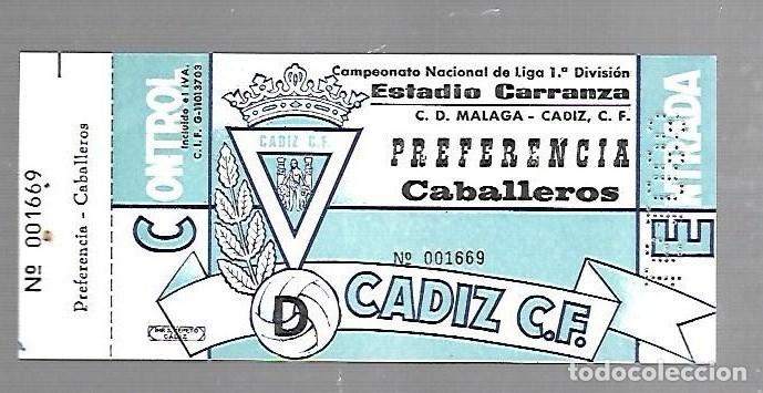 Colecionismo desportivo: ENTRADA DE FUTBOL. RAMON DE CARRANZA. CADIZ C.F - MALAGA. 1&ordm; DIVISION. PREFERENCIA
