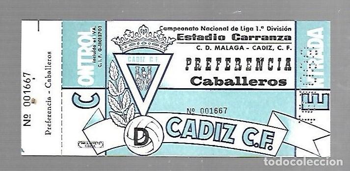 Colecionismo desportivo: ENTRADA DE FUTBOL. RAMON DE CARRANZA. CADIZ C.F - MALAGA. 1&ordm; DIVISION. PREFERENCIA