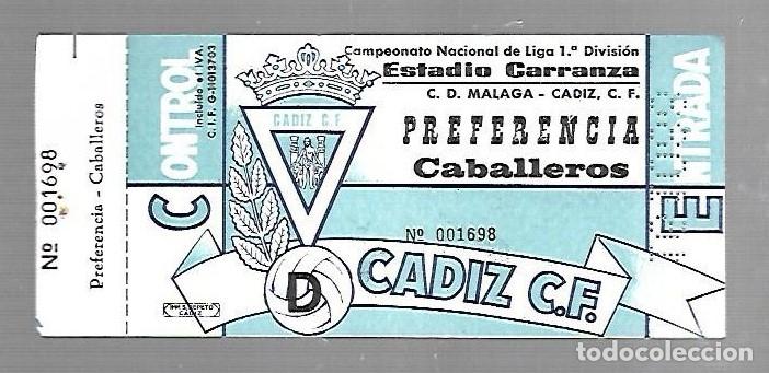 Colecionismo desportivo: ENTRADA DE FUTBOL. RAMON DE CARRANZA. CADIZ C.F - MALAGA. 1&ordm; DIVISION. PREFERENCIA
