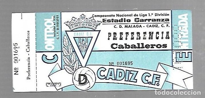 Sammelleidenschaft Sport: ENTRADA DE FUTBOL. RAMON DE CARRANZA. CADIZ C.F - MALAGA. 1&ordm; DIVISION. PREFERENCIA
