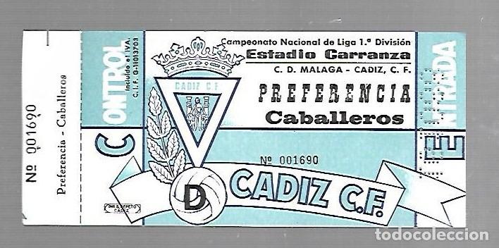 Sammelleidenschaft Sport: ENTRADA DE FUTBOL. RAMON DE CARRANZA. CADIZ C.F - MALAGA. 1&ordm; DIVISION. PREFERENCIA