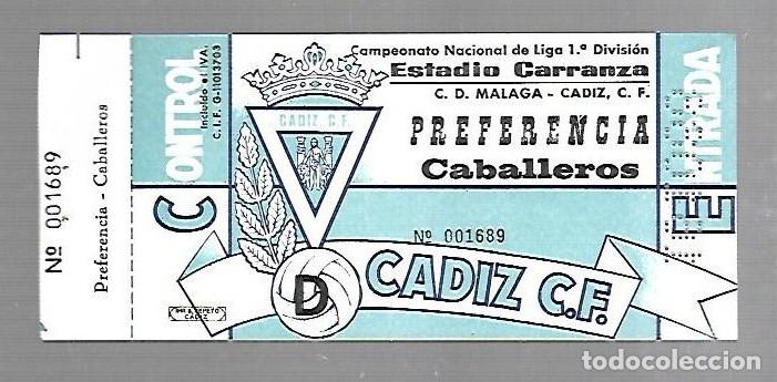 Sammelleidenschaft Sport: ENTRADA DE FUTBOL. RAMON DE CARRANZA. CADIZ C.F - MALAGA. 1&ordm; DIVISION. PREFERENCIA