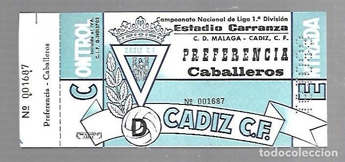 Sammelleidenschaft Sport: ENTRADA DE FUTBOL. RAMON DE CARRANZA. CADIZ C.F - MALAGA. 1&ordm; DIVISION. PREFERENCIA