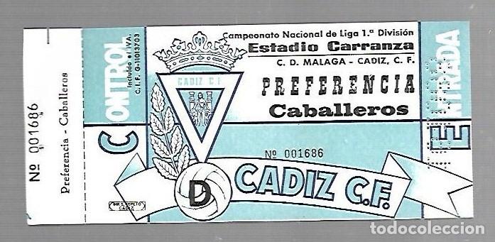 Sammelleidenschaft Sport: ENTRADA DE FUTBOL. RAMON DE CARRANZA. CADIZ C.F - MALAGA. 1&ordm; DIVISION. PREFERENCIA