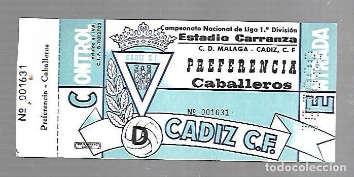 Sammelleidenschaft Sport: ENTRADA DE FUTBOL. RAMON DE CARRANZA. CADIZ C.F - MALAGA. 1&ordm; DIVISION. PREFERENCIA