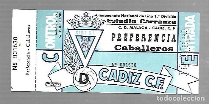 Sammelleidenschaft Sport: ENTRADA DE FUTBOL. RAMON DE CARRANZA. CADIZ C.F - MALAGA. 1&ordm; DIVISION. PREFERENCIA