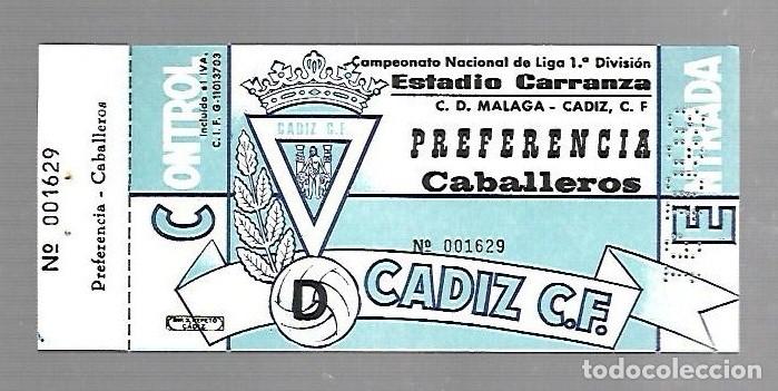 Sammelleidenschaft Sport: ENTRADA DE FUTBOL. RAMON DE CARRANZA. CADIZ C.F - MALAGA. 1&ordm; DIVISION. PREFERENCIA