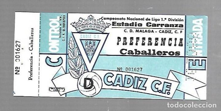Sammelleidenschaft Sport: ENTRADA DE FUTBOL. RAMON DE CARRANZA. CADIZ C.F - MALAGA. 1&ordm; DIVISION. PREFERENCIA