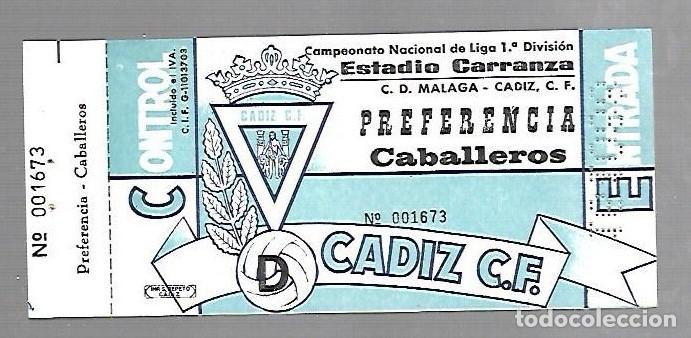 Collectionnisme sportif: ENTRADA DE FUTBOL. RAMON DE CARRANZA. CADIZ C.F - MALAGA. 1&ordm; DIVISION. FONDO NORTE