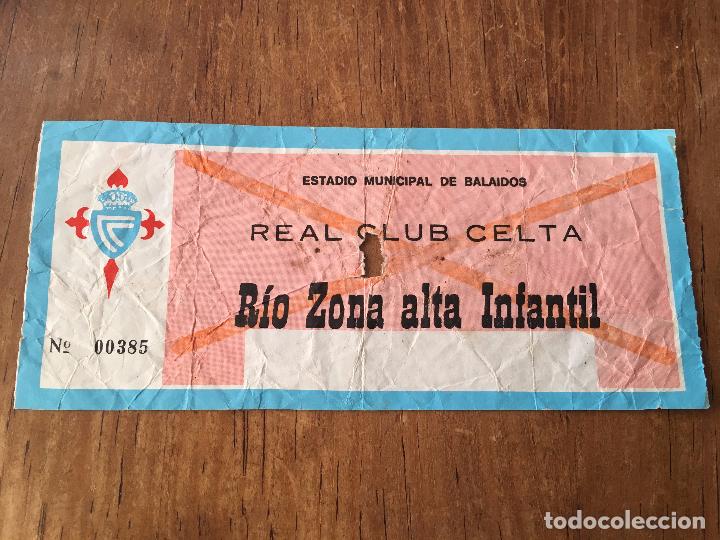 Coleccionismo deportivo: R2531 ENTRADA TICKET FUTBOL CELTA DE VIGO RIO ZONA ALTA INFANTIL BALAIDOS