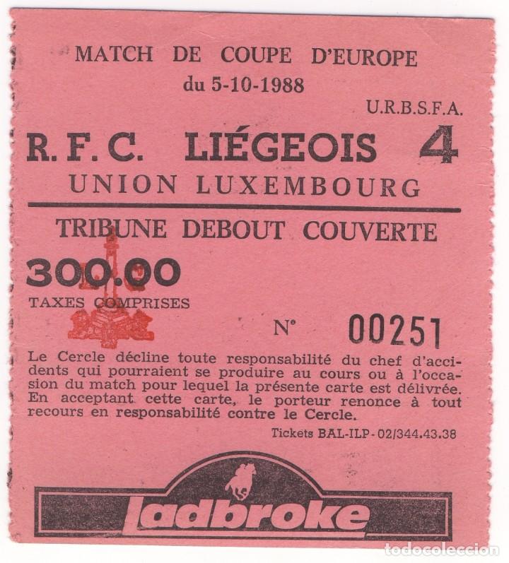 Colecionismo desportivo: Billete entrada campo futbol Partido RFC Liegeois Union Luxembourg Copa Europa 5 de octubre de 1988