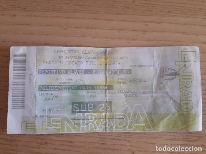 Collezionismo sportivo: F&Uacute;TBOL COPA del REY ALAV&Eacute;S BARCELONA 30-10-2012