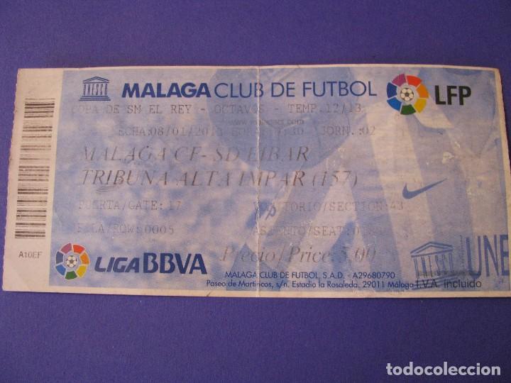 Coleccionismo deportivo: ENTRADA F&Uacute;TBOL. M&Aacute;LAGA - EIBAR. COPA DEL REY. 08/01/2013.
