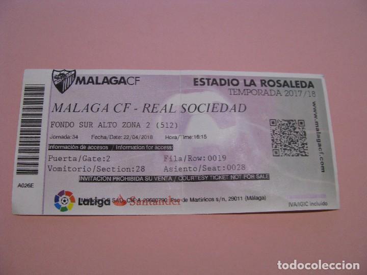 Collectionnisme sportif: ENTRADA F&Uacute;TBOL. LA LIGA. TEMPORADA 2017/18. M&Aacute;LAGA C.F. - REAL SOCIEDAD 22 ABRIL 2018. ROSALEDA.