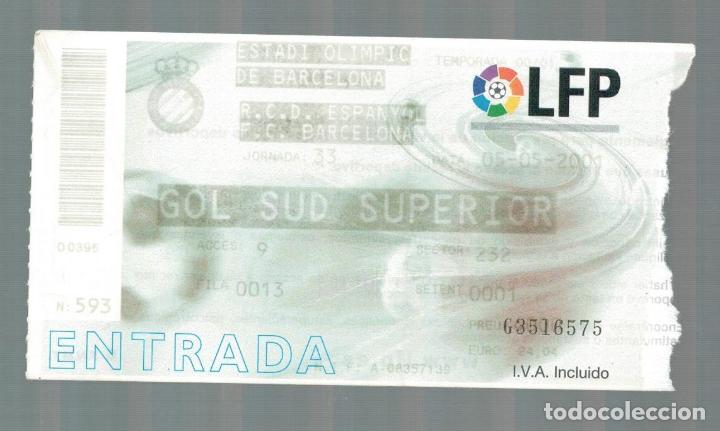 Sammelleidenschaft Sport: ENTRADA DE FUTBOL - R.C.D. ESPA&Ntilde;OL - F.C. BARCELONA - ESTADI OLIMPIC - 2000 2001