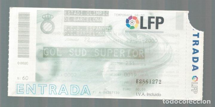 Collectionnisme sportif: ENTRADA DE FUTBOL - R.C.D. ESPA&Ntilde;OL - F.C. BARCELONA - TEMPORADA 1999 - 2000