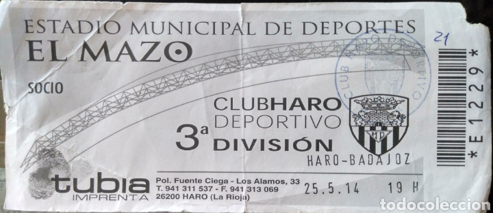 Collectionnisme sportif: ENTRADA HARO DEPORTIVO VS BADAJOZ