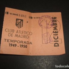 Coleccionismo deportivo: CLUB ATLETICO MADRID ENTRADA FUTBOL SOCIO DICIEMBRE TEMPORADA 1949-1950 RARA ATLETICO MADRID RACING. Lote 121479139