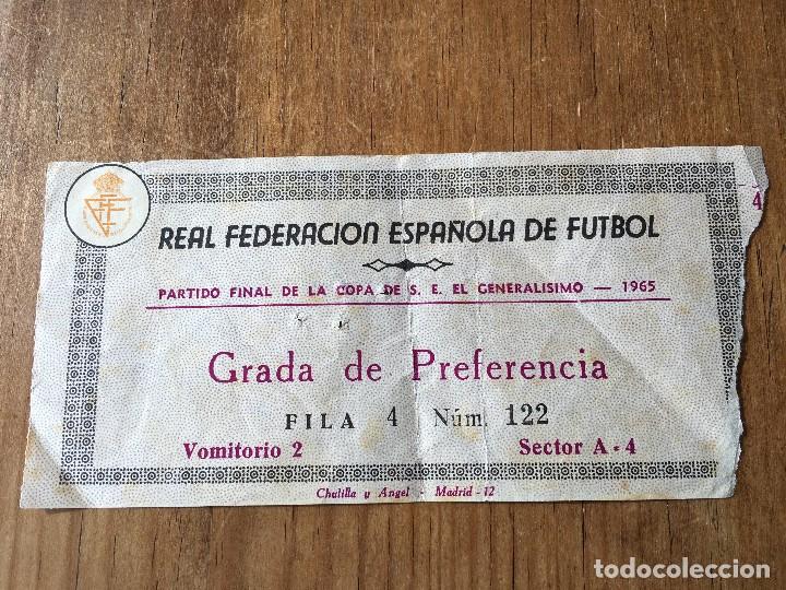 Collectionnisme sportif: R4351 ENTRADA TICKET FINAL COPA DEL REY 1965 ATLETICO MADRID REAL ZARAGOZA SANTIAGO BERNABEU