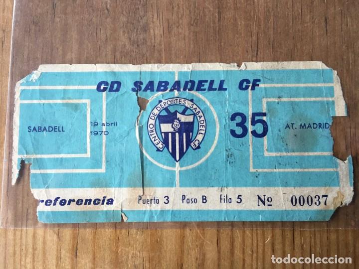 Collectionnisme sportif: R5017 ENTRADA TICKET SABADELL ATLETICO MADRID CAMPEON DE LIGA 1970!!!!!