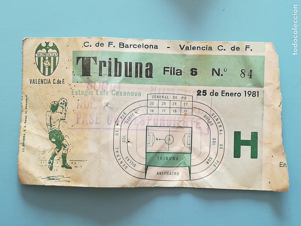 Sammelleidenschaft Sport: ENTRADA F&Uacute;TBOL 1981 LU&Iacute;S CASANOVA BARCELONA VALENCIA