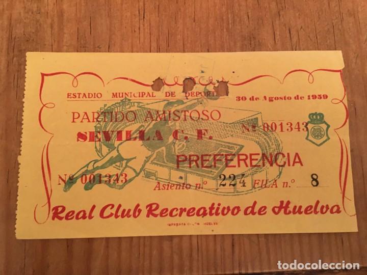 Sammelleidenschaft Sport: R5797 ENTRADA TICKET FUTBOL RECREATIVO HUELVA SEVILLA 1959 AMISTOSO