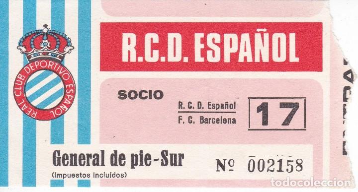 Coleccionismo deportivo: ENTRADA DE FUTBOL DEL ESPA&Ntilde;OL GENERAL DE PIE - SUR - SOCIO SARRIA (ESPANYOL) FUTBOL - FOOTBALL