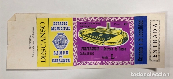 Collectionnisme sportif: ENTRADA DE FUTBOL. ESTADIO RAMON DE CARRANZA. INAUGURACION OFICIAL. PREFERENCIA-PASEO.