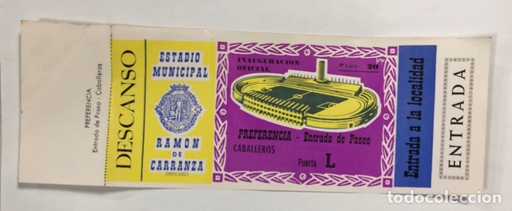 Collectionnisme sportif: ENTRADA DE FUTBOL. ESTADIO RAMON DE CARRANZA. INAUGURACION OFICIAL. PREFERENCIA-PASEO.