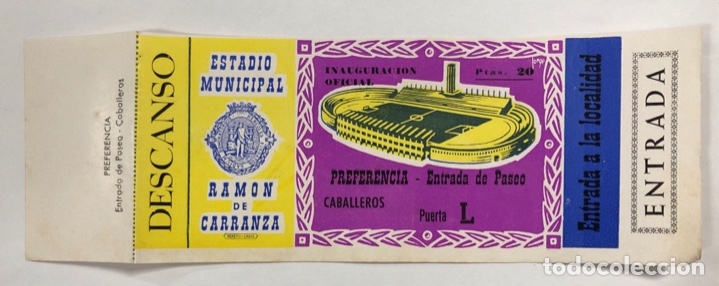 Collectionnisme sportif: ENTRADA DE FUTBOL. ESTADIO RAMON DE CARRANZA. INAUGURACION OFICIAL. PREFERENCIA-PASEO.