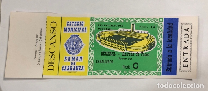 Collectionnisme sportif: ENTRADA DE FUTBOL. ESTADIO RAMON DE CARRANZA. INAUGURACION OFICIAL. GENERAL. FONDO SUR-PASEO.