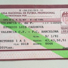Coleccionismo deportivo: ENTRADA VALENCIA C. F. VS F. C. BARCELONA 1/8 FINAL COPA REY 91/92