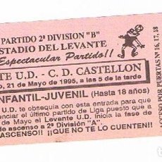 Coleccionismo deportivo: ENTRADA FUTBOL LEVANTE U.D. - C.D. CASTELLON - 1995