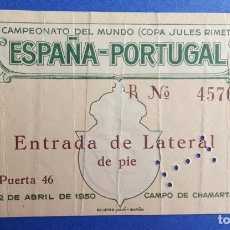 Collezionismo sportivo: ENTRADA FUTBOL ESPAÑA PORTUGAL 1950