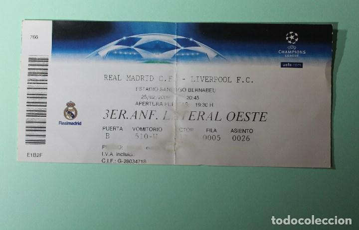 Coleccionismo deportivo: ENTRADA SANTIAGO BERNABEU. REAL MADRID - LIVERPOOL. 25 FEBRERO 2009. CHAMPIOS LEAGUE. FUTBOL.