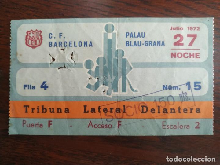 Sammelleidenschaft Sport: Una entrada socio tribuna lateral delantera n&ordm; 15, del 27- julio 1972.