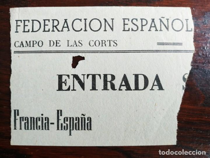 Sammelleidenschaft Sport: Un tiket entrada al para el partido Espa&ntilde;a Francia en el campo de las Corts, Federaci&oacute;n Espa&ntilde;ola