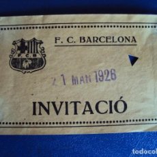 Coleccionismo deportivo: (F-110)ENTRADA INVITACIO F.C.BARCELONA 21-MARZO-1926 FOOT-BALL. Lote 198496592