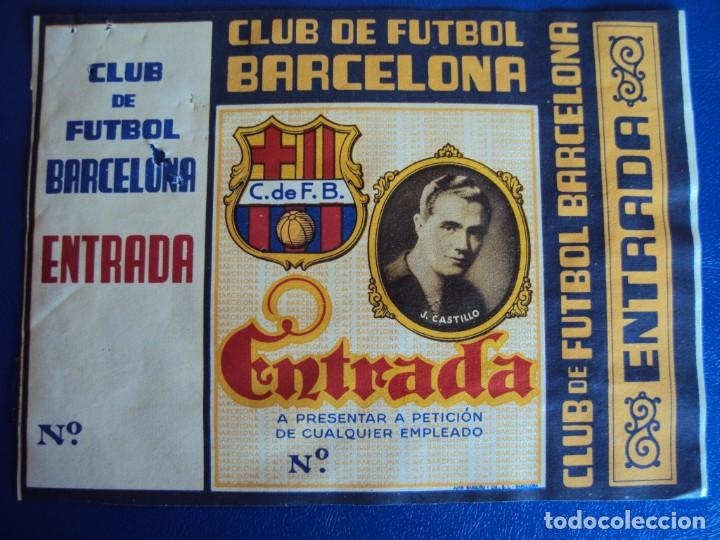 Coleccionismo deportivo: (F-176)ENTRADA C.F.BARCELONA FOTO DE J.CASTILLO