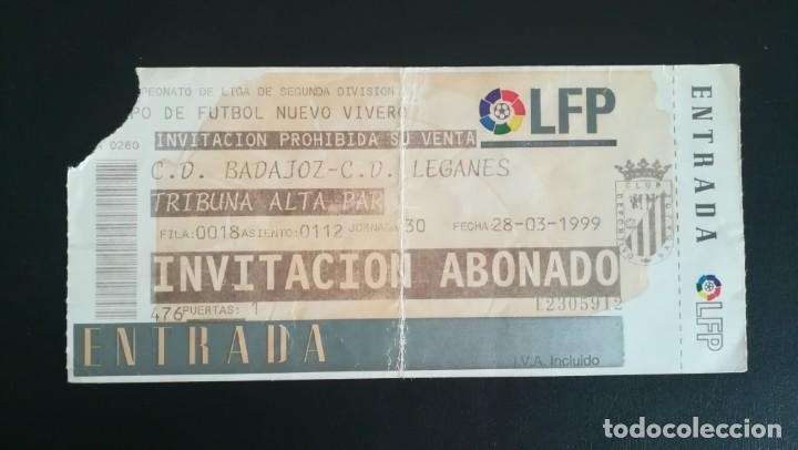 Collezionismo sportivo: ENTRADA FUTBOL BADAJOZ LEGANES 1998 1999 NUEVOS VIVERO 2 DIVISI&Oacute;N TICKET FOOTBALL LIGA