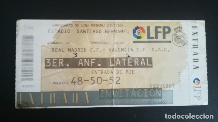 Collectionnisme sportif: ENTRADA FUTBOL REAL MADRID VALENCIA 1998 1999 JORNADA 30 TICKET FOOTBALL