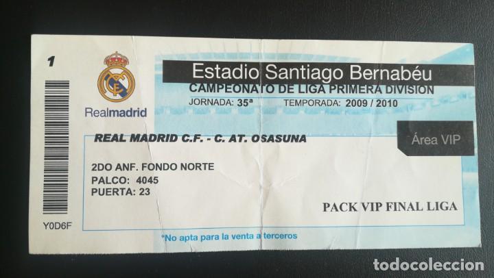 Collectionnisme sportif: ENTRADA FUTBOL REAL MADRID OSASUNA VIP BERNABEU JORNADA 35 2009 2010 TICKET FOOTBALL