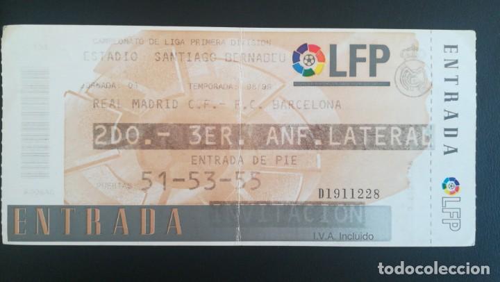 Collectionnisme sportif: ENTRADA FUTBOL REAL MADRID FC BARCELONA BERNABEU 1998 1999 TICKET FOOTBALL
