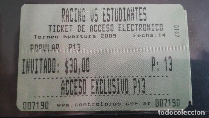 Colecionismo desportivo: ENTRADA FUTBOL ARGENTINA TORNEO APERTURA RACING VS ESTUDIANTES 2009 TICKET FOOTBALL