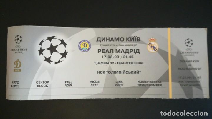Collectionnisme sportif: ENTRADA TICKET DINAMO DE KIEV REAL MADRID CHAMPIONS LEAGUE 1998 1999 FOOTBALL UKRANIA