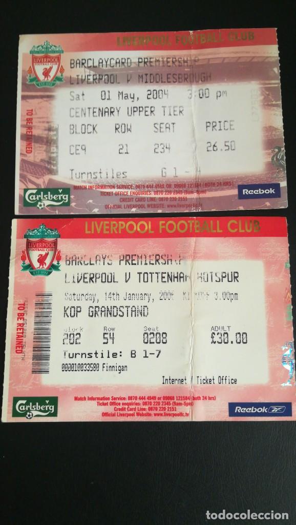 Sports collectibles: 2 ENTRADA FUTBOL LIVERPOOL VS MIDDLESBROUGH 2004, TOTTENHAM 2006 PREMIER TICKET FOOTBALL