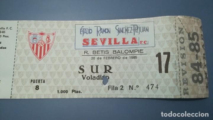 Collectionnisme sportif: ENTRADA FUTBOL SEVILLA FC BETIS 1984 1985 RAM&Oacute;N S&Aacute;NCHEZ PIZJUAN TICKET FOOTBALL
