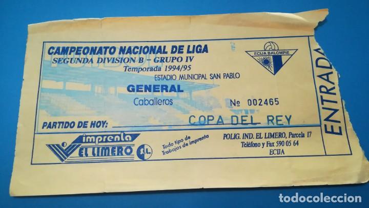 Collectionnisme sportif: ENTRADA FUTBOL ECIJA C&Oacute;RDOBA 1994 1995 COPA DEL REY SAN PABLO TICKET FOOTBALL